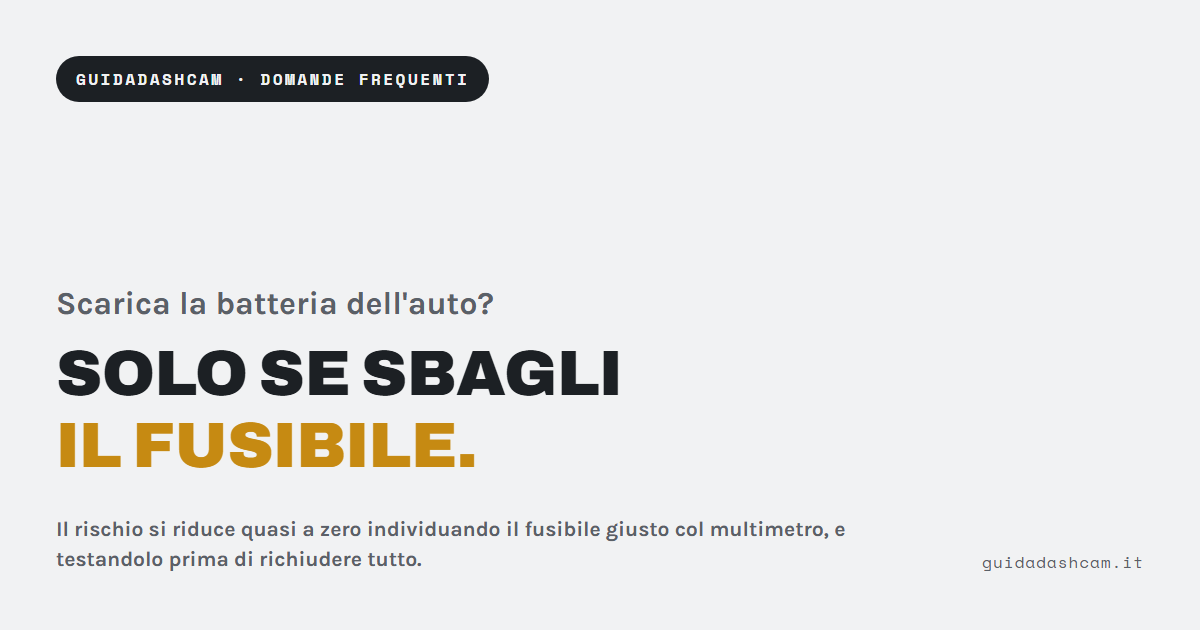 Dashcam hardwire e batteria dell’auto: le domande più comuni